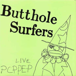 Butthole Surfers - Pcppep