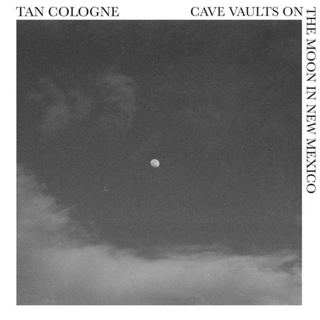 Tan Cologne - Cave Vaults On The Moon In New Mexico