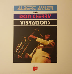 Albert Ayler and Don Cherry - Vibrations