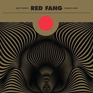 Red Fang - Only Ghosts